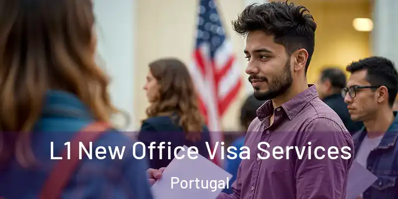  L1 New Office Visa Services Portugal