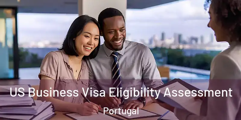  US Business Visa Eligibility Assessment Portugal