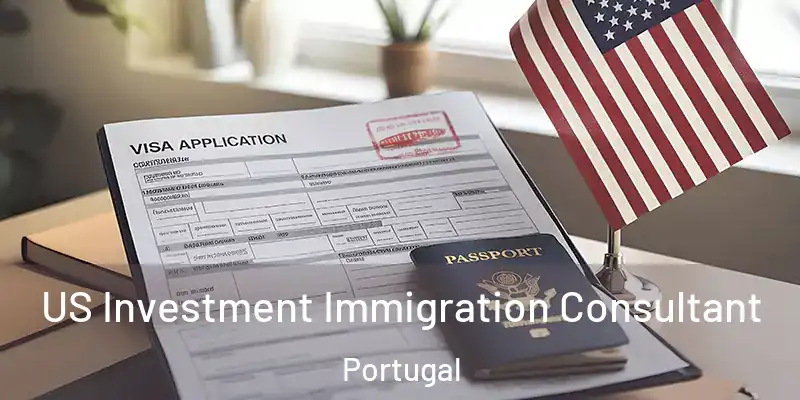  US Investment Immigration Consultant Portugal