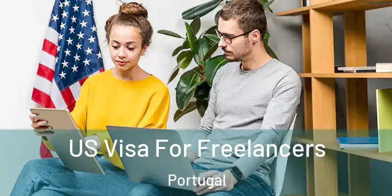  US Visa For Freelancers Portugal